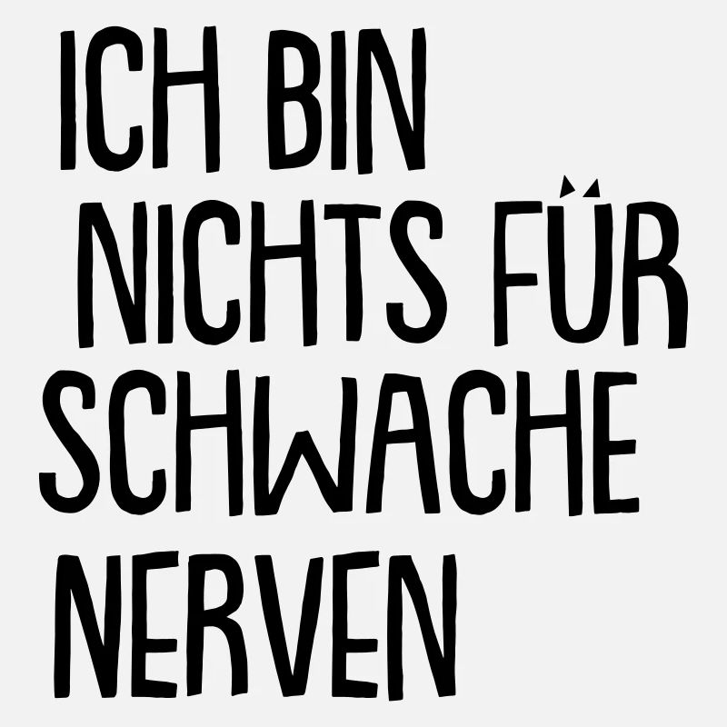 ich bin nichts für schwache nerven
