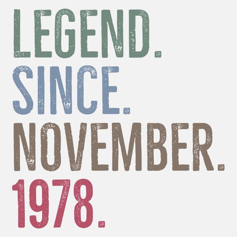 Legend Since November 1978
