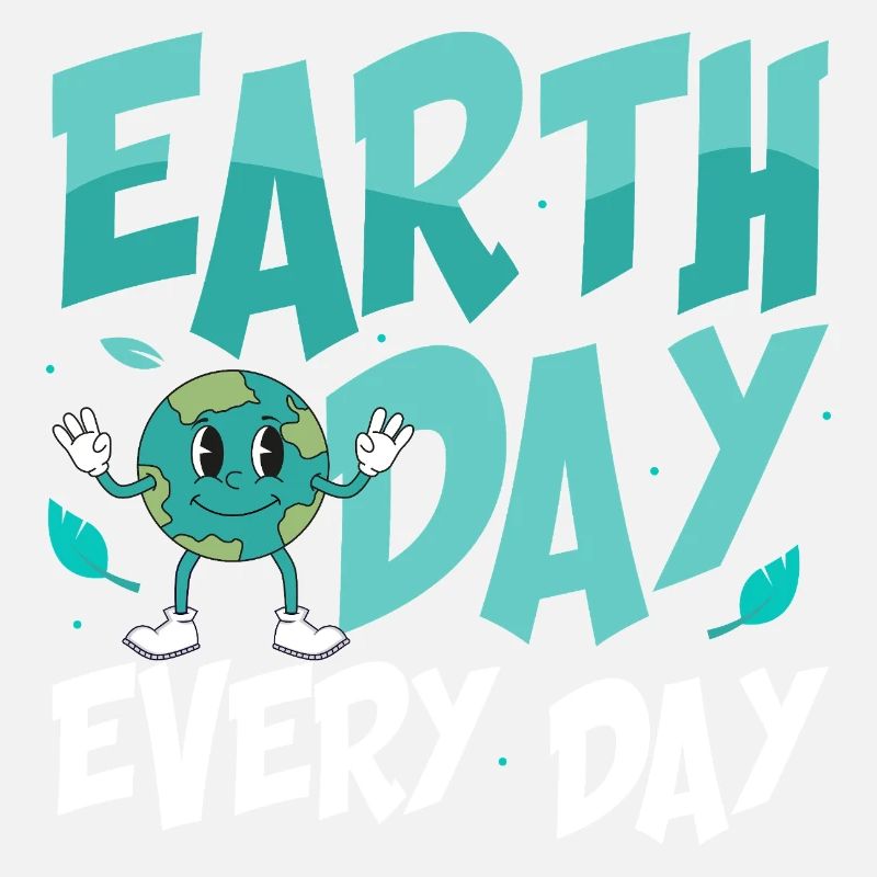 Earth Day Every Day Environmental Planet