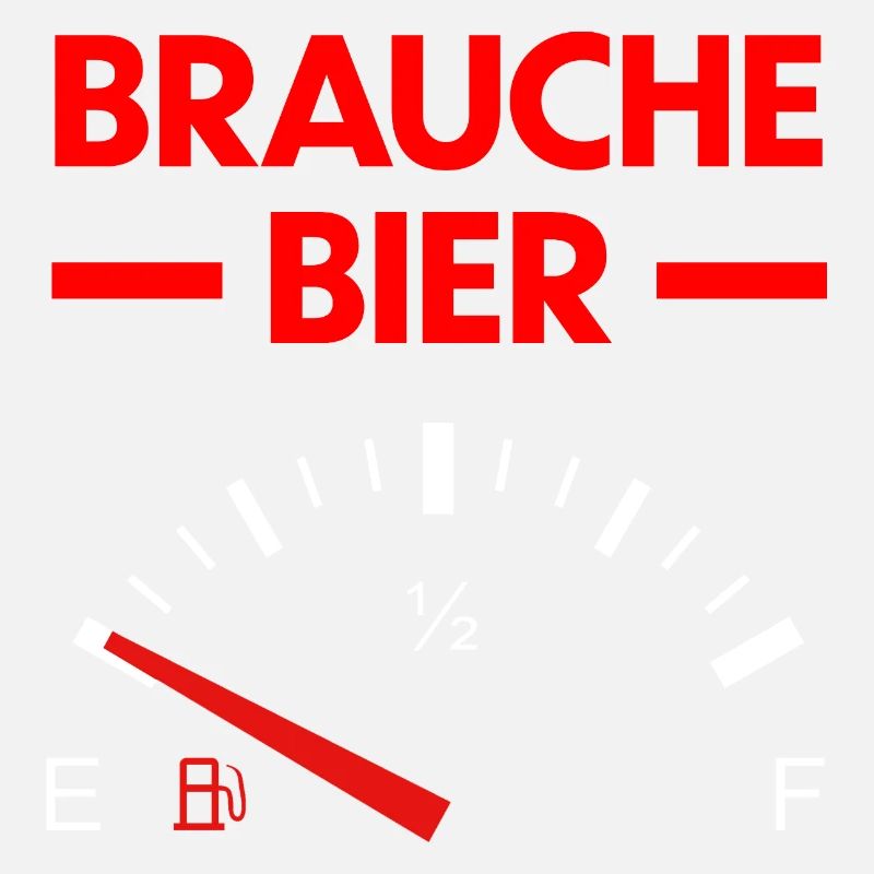 Brauche Bier - Bier Tacho - Trinken - Bier - Party