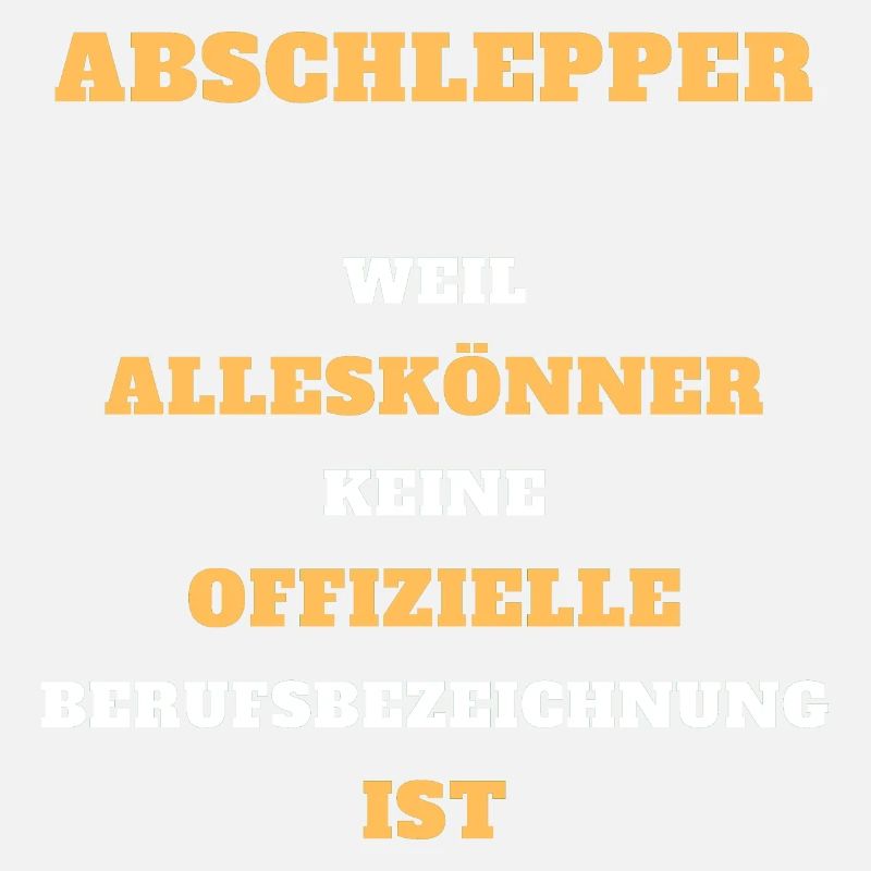 Tshirt Abschlepper Alleskönner Beruf Geschenk