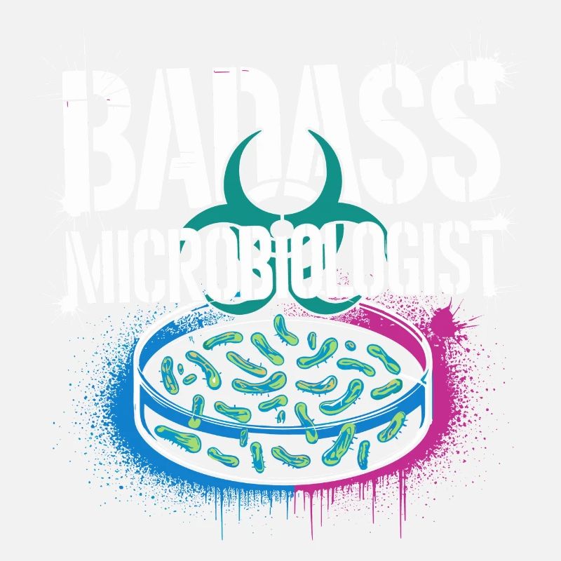 Proud to be a microbiologist