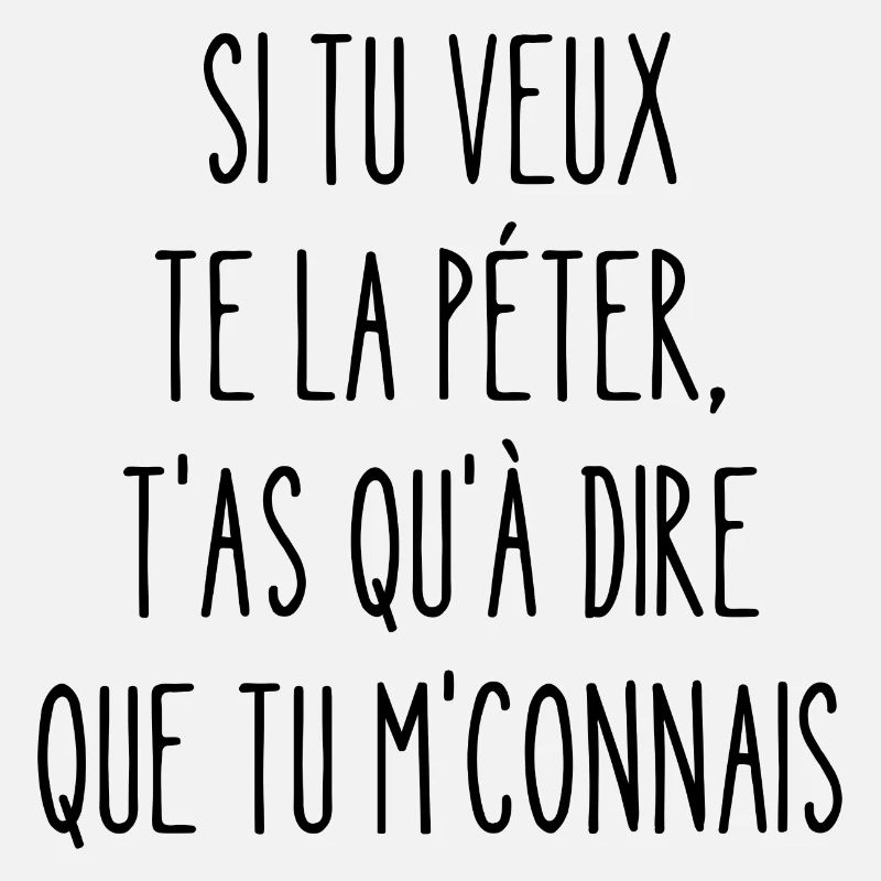 si tu veux te la péter