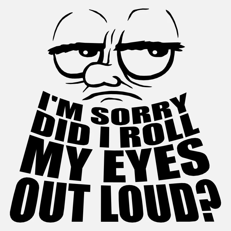 Roll My Eyes Out