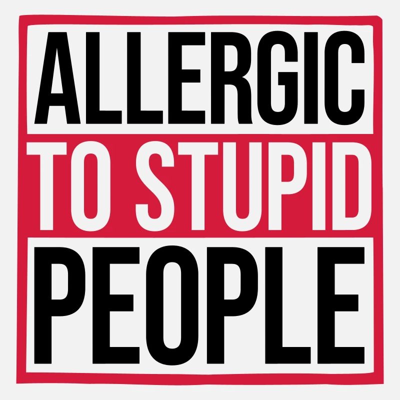 Allergie Vollidioten Schild