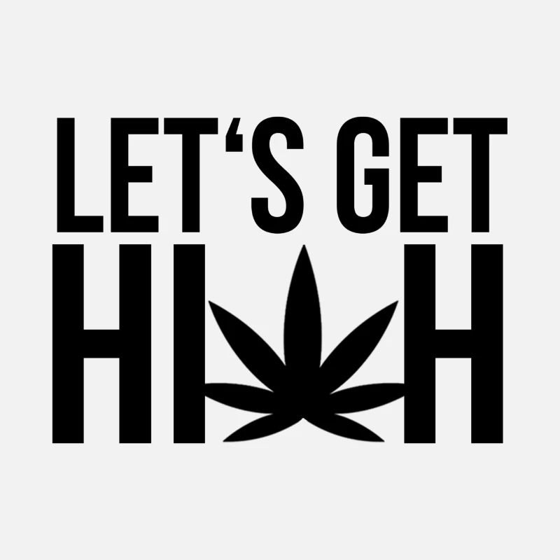 Let's get high