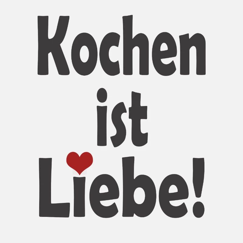 Kochen ist Liebe