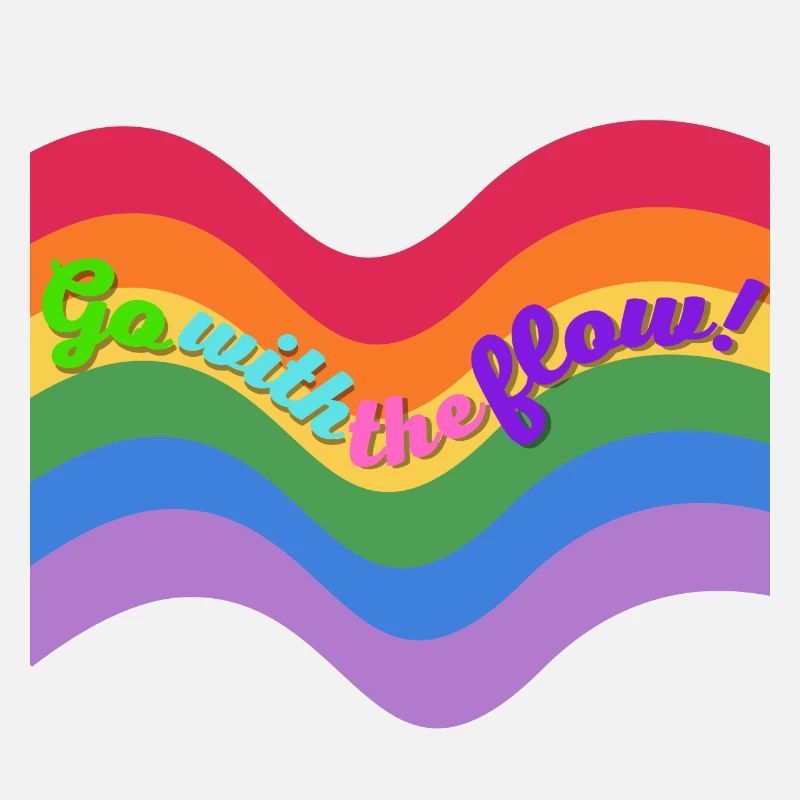 go with the flow !