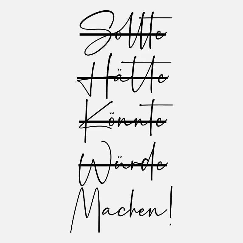 Sollte hätte würde könnte machen