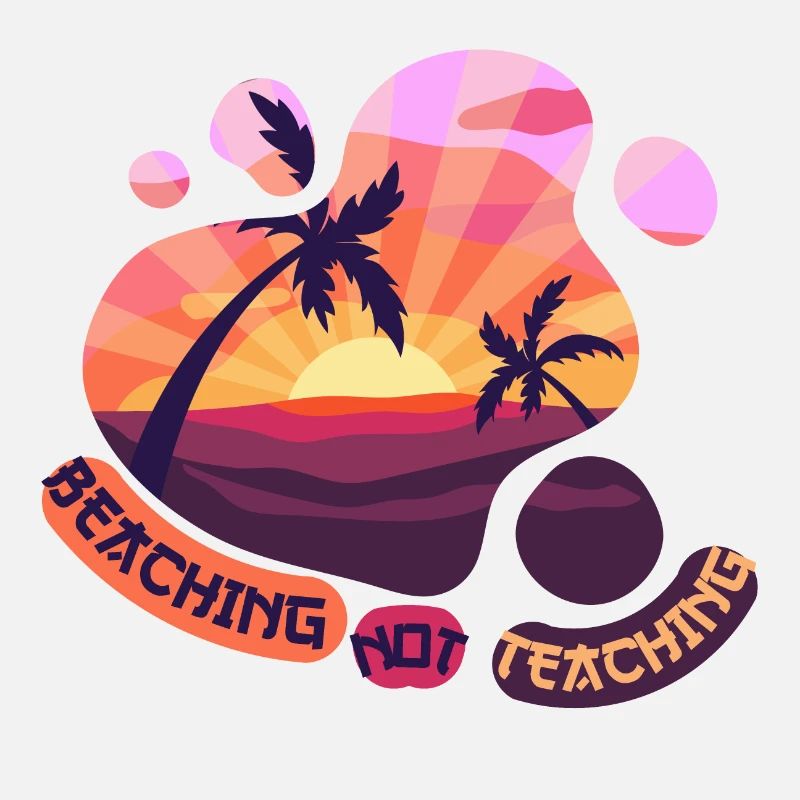 Beaching not teaching - for you