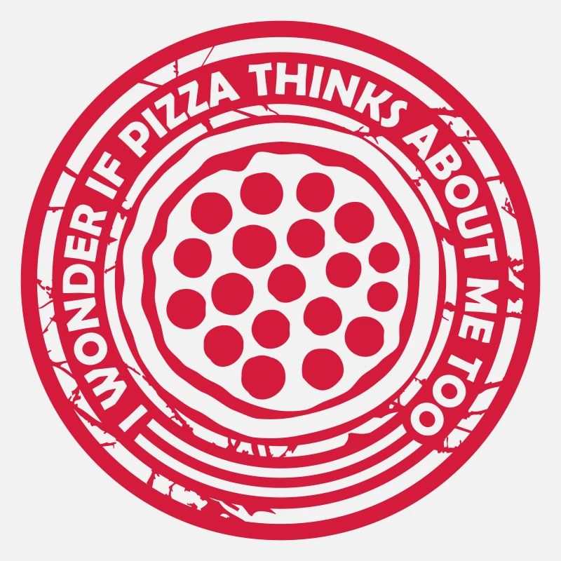 pizza thinks about me
