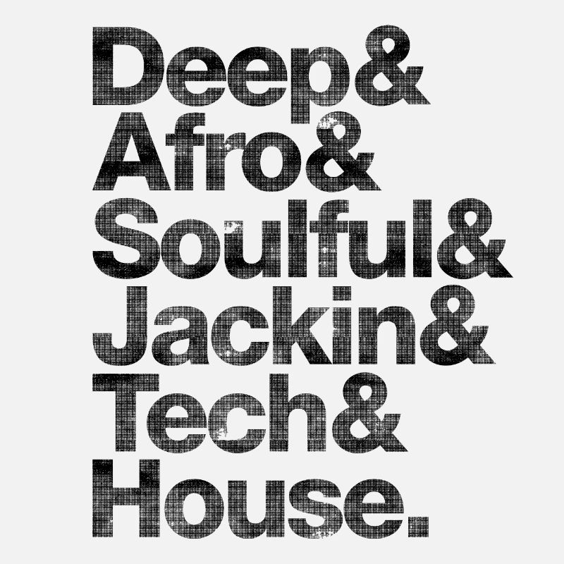 Deep Afro Soulful Jackin Tech House schwarz Grunge