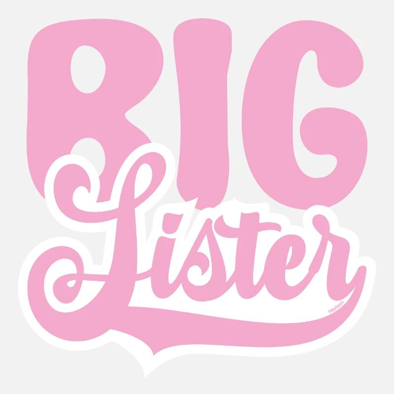 BIG Sister
