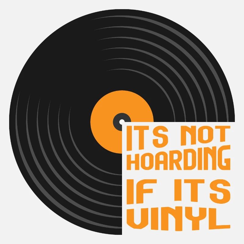 It's not hoarding if it's vinyl