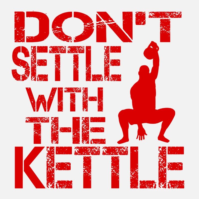 Don t settle with the kettle rouge