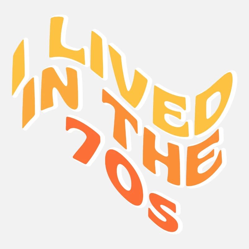 I lived in the 70s