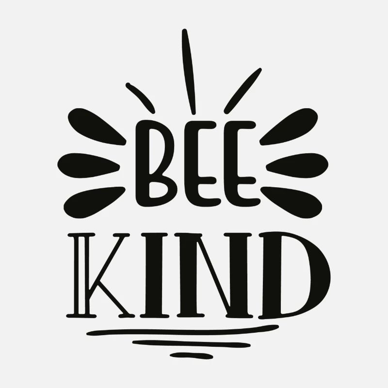 Bee kind - Bienenfreundlich "Sei freundlich"