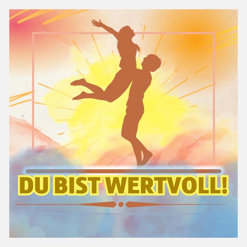 Du bist wertvoll