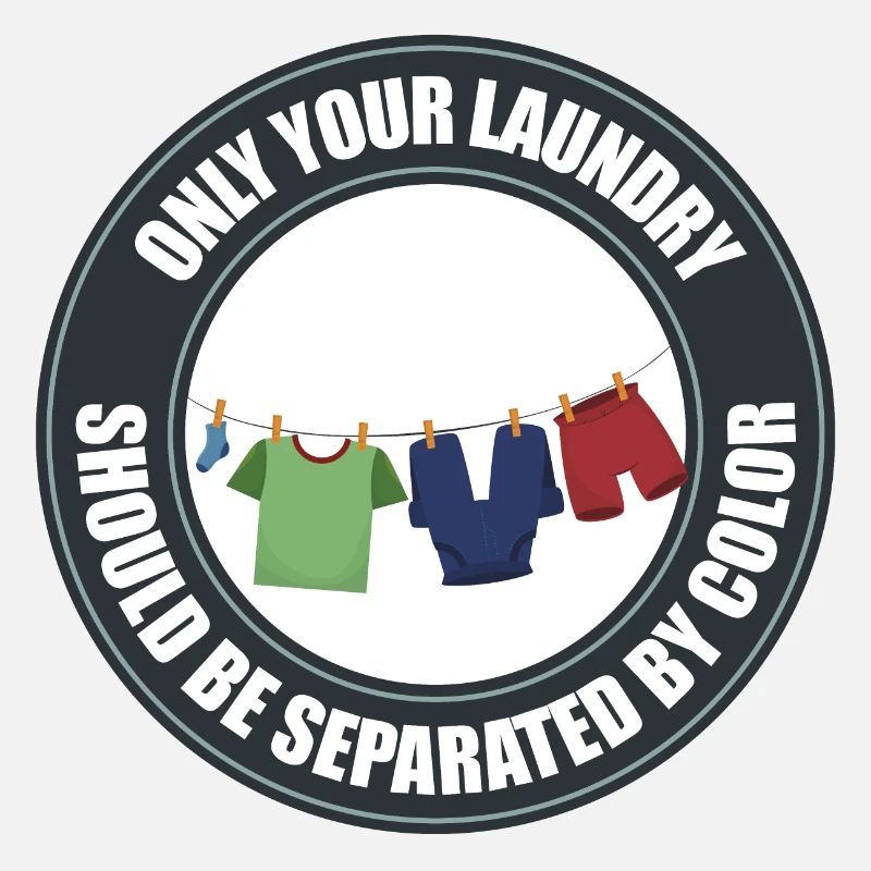 Only your laundry should be seperated by color