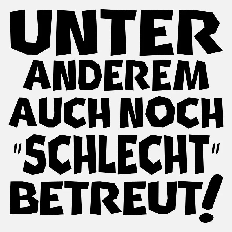 schlecht betreut