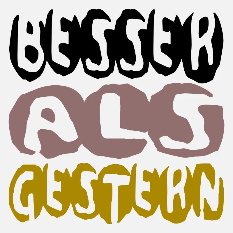 besser als gestern II