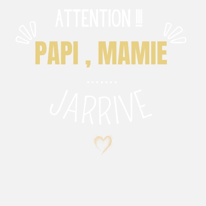 Attention papi et mamie j’arrive