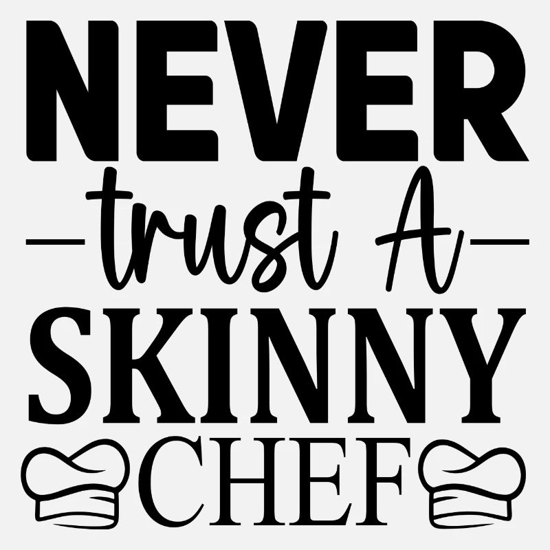 Never trust a skinny