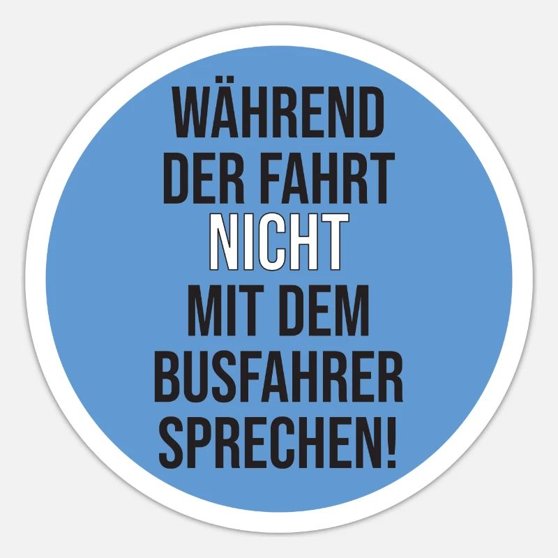 Aufkleber nicht mit dem busfahrer sprechen