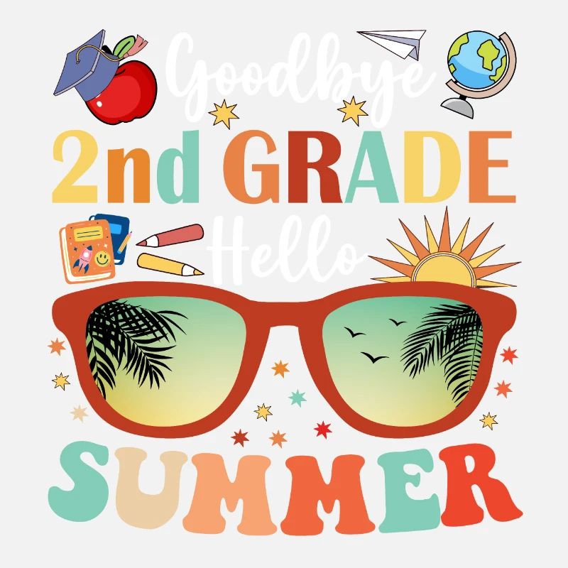 Goodbye 2nd Grade Hello Summer