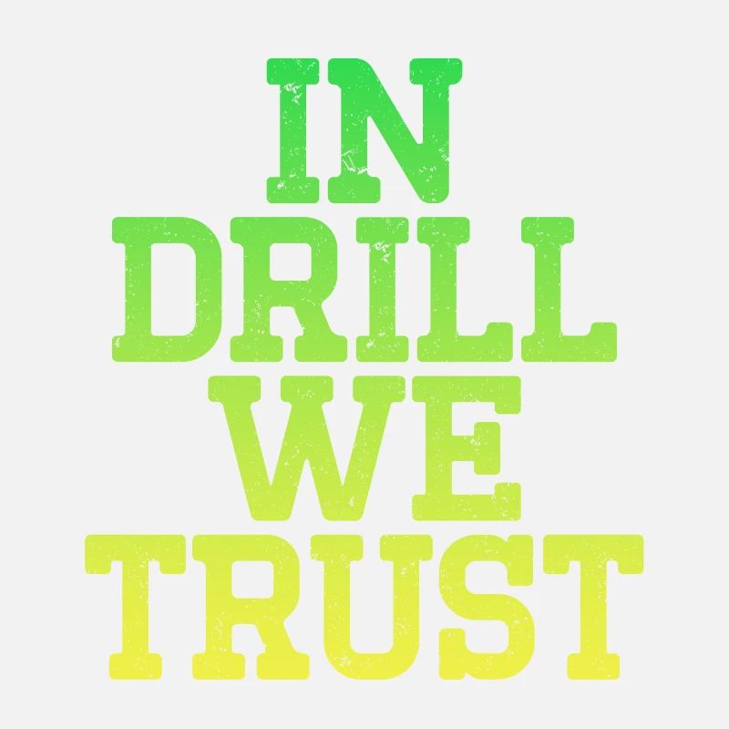 Chez Drill, nous avons confiance