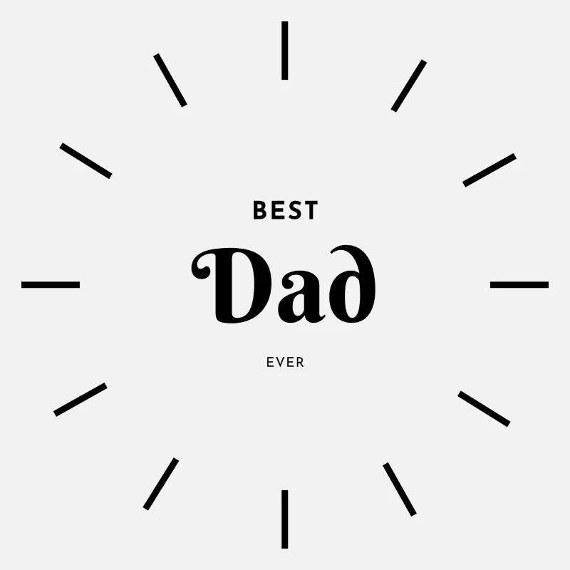 Best Dad ever