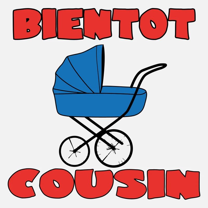BIENTOT COUSIN