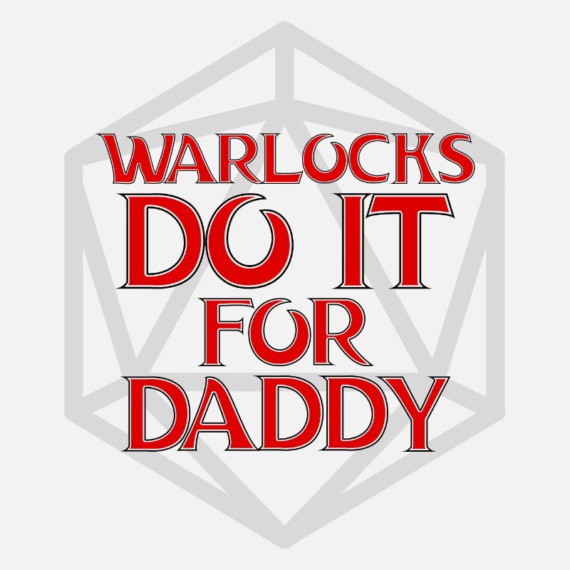 Warlocks Do It For Daddy