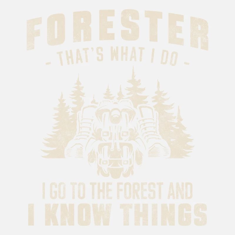 Forester Nature Conservation Protector Woodworker