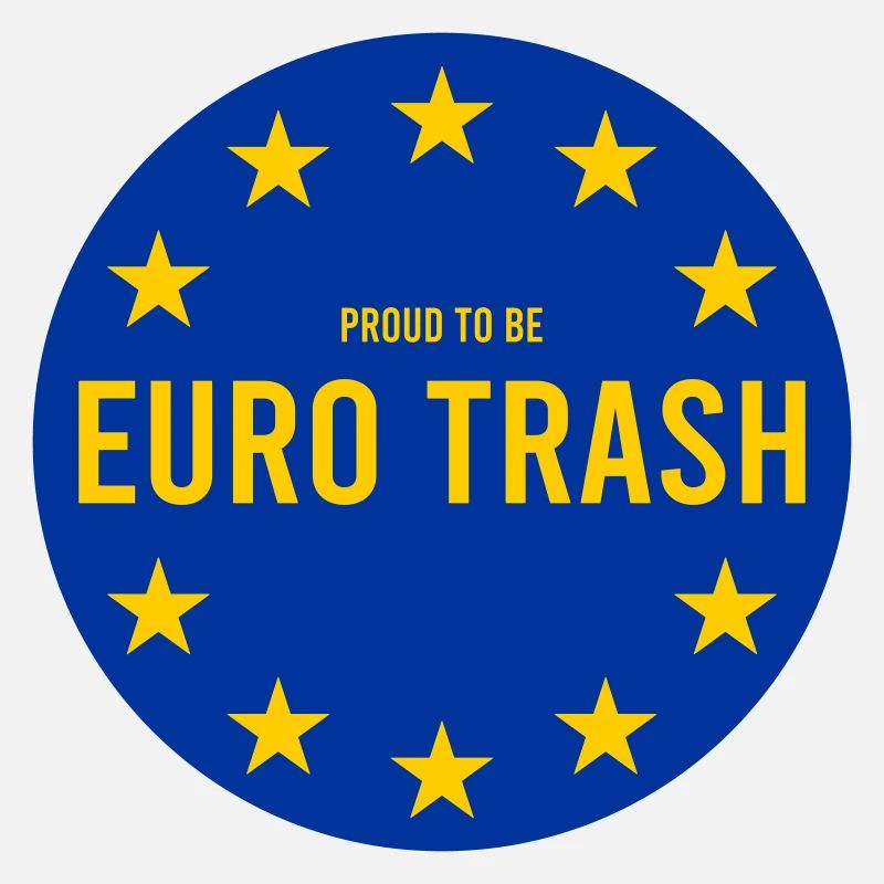 Euro trash
