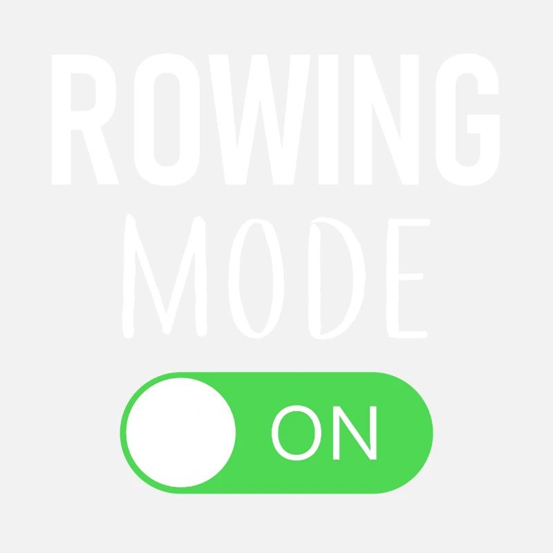 Rowing Mode On - Rowing - Rower - Rower