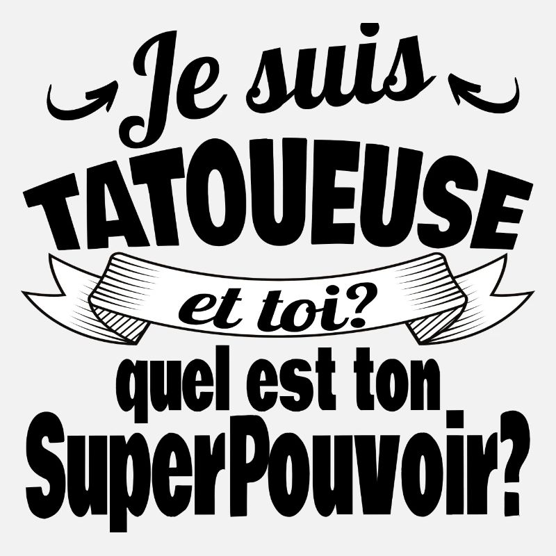 je suis tatoueuse