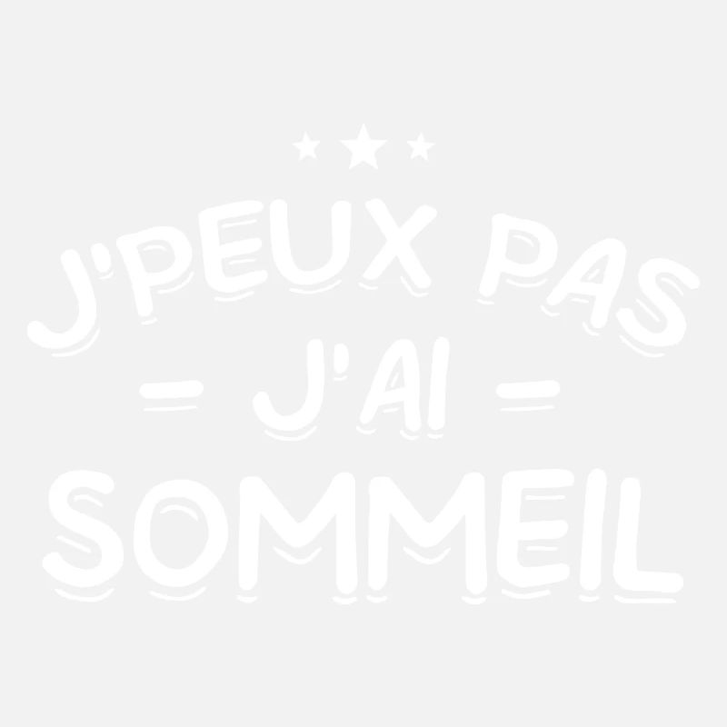 J'Peux Pas ! J'Ai Sommeil 😴