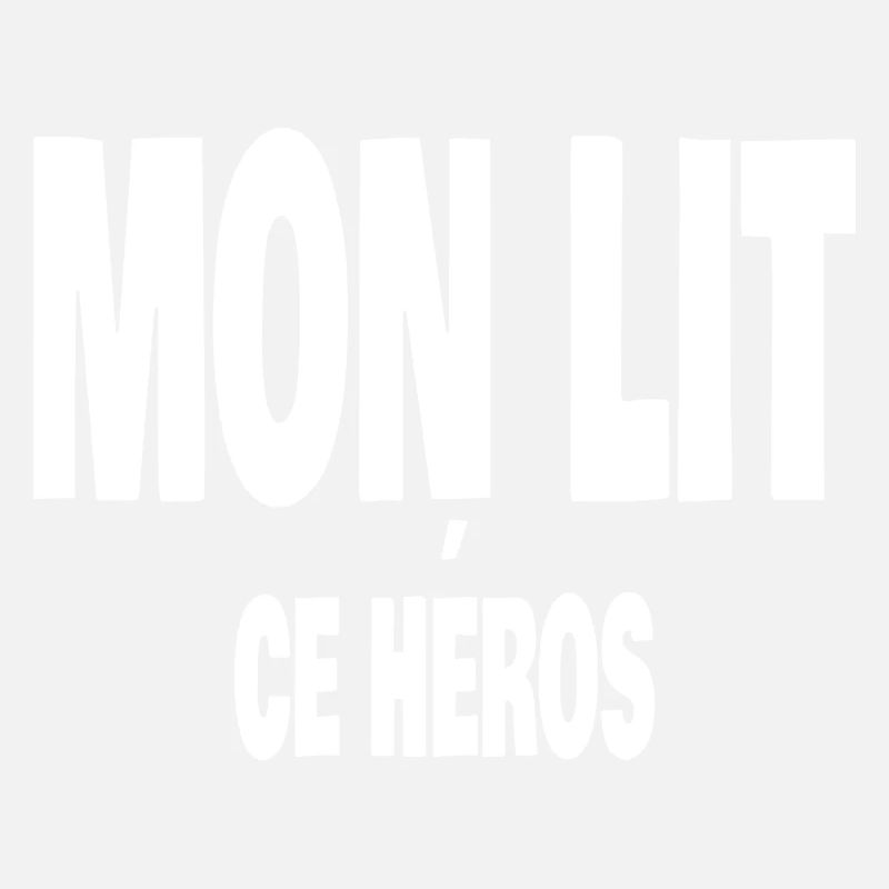 mon lit ce héros