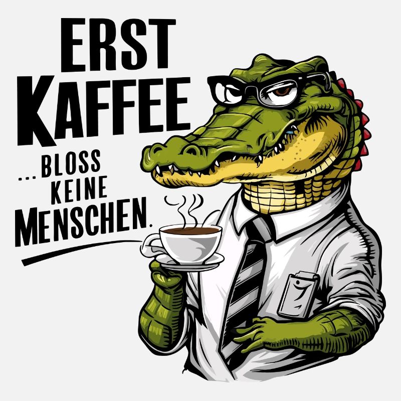 Erst Kaffee grantiges Krokodil mit Kaffeetasse