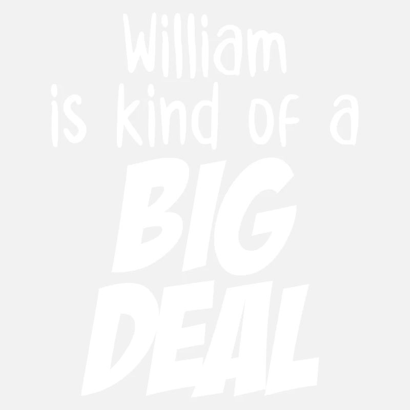 William ist eine große Sache
