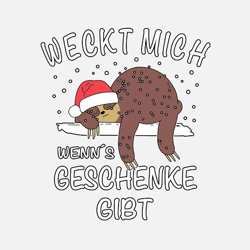 Faultier Weck mich wenn es Geschenke gibt