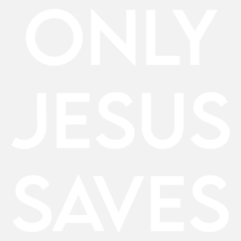 only jesus saves