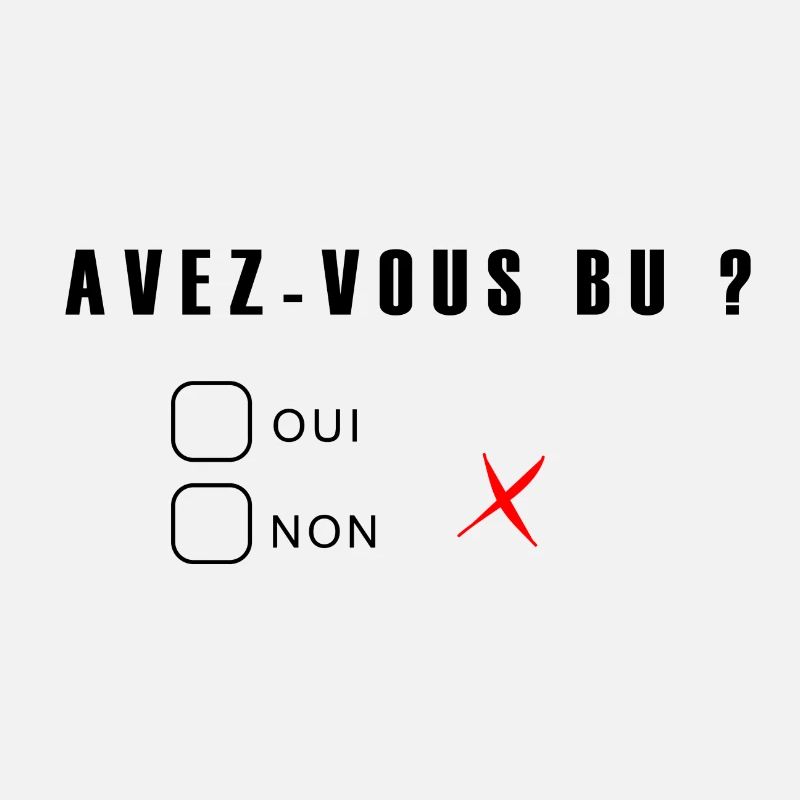 avez vous bu