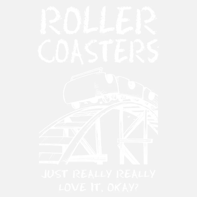 Roller Coaster Just Really Love It