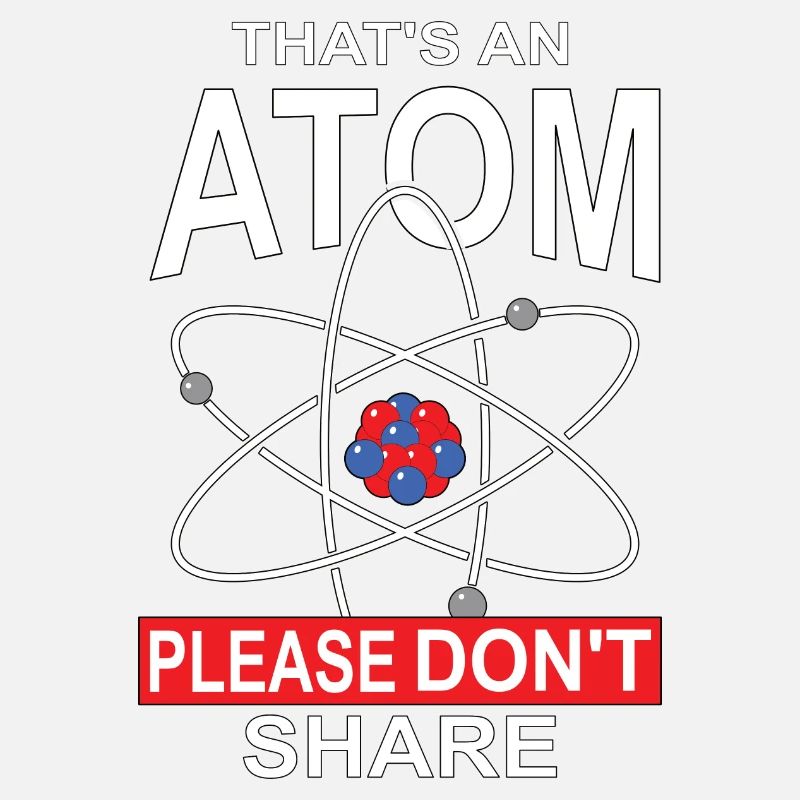 This Is An Atom Please Do Not Share, Gift