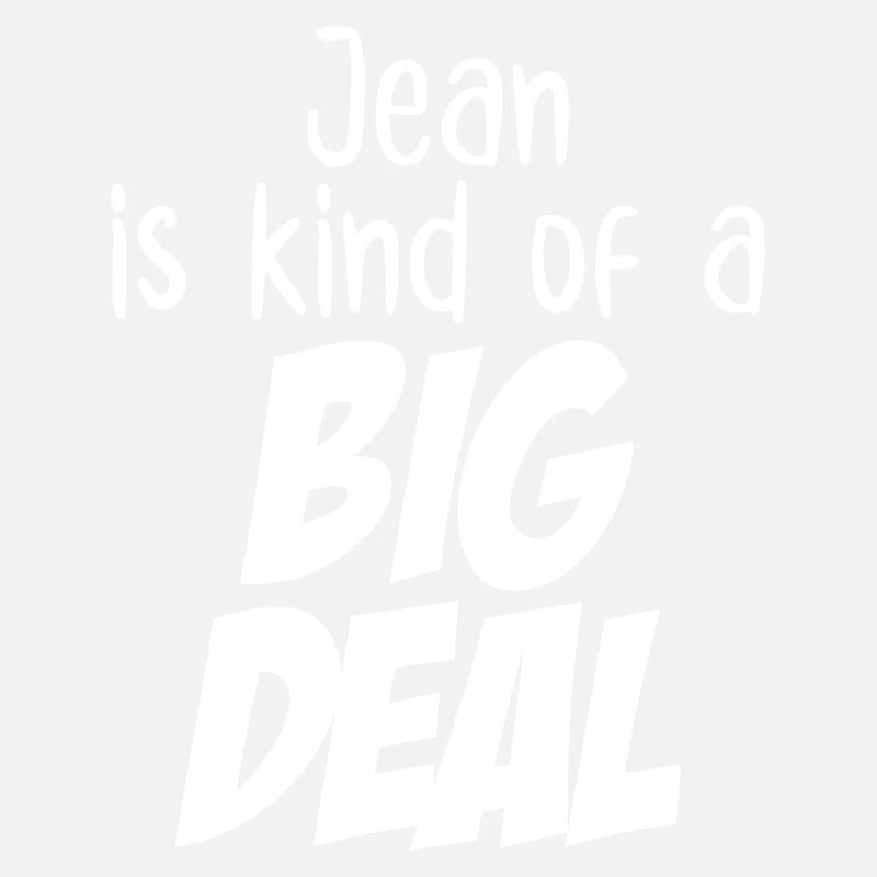 Jean ist eine große Sache