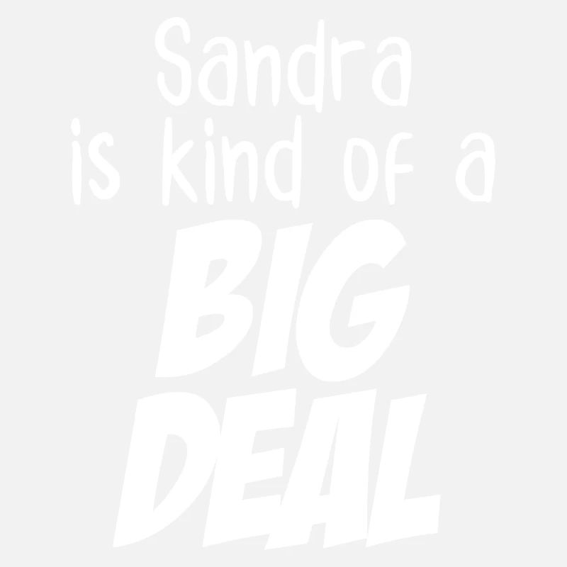 Sandra ist eine große Sache