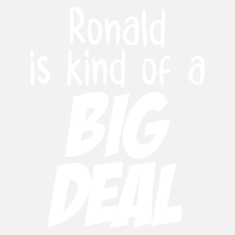 Ronald ist eine Art große Sache