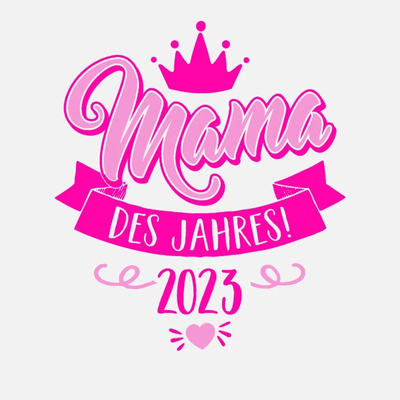 Mama des Jahres 2023 Liebe Kind Muttertag Geschenk